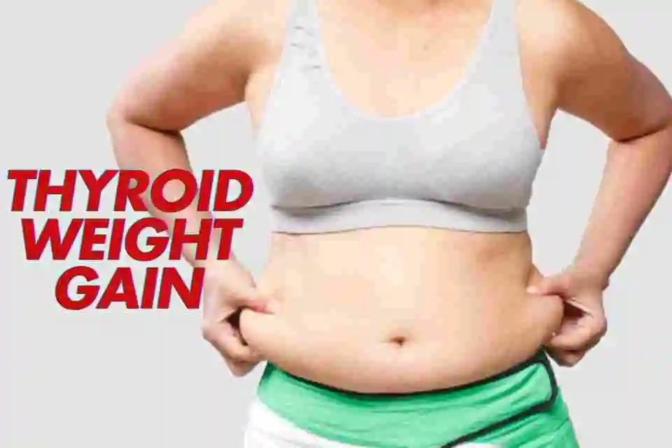 Thyroid Weight Gain